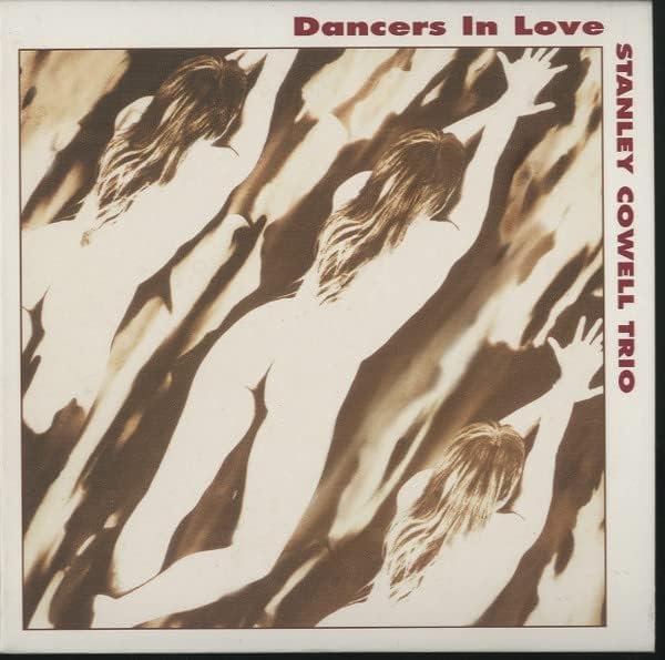 Stanley Cowell Trio Dancers In Love