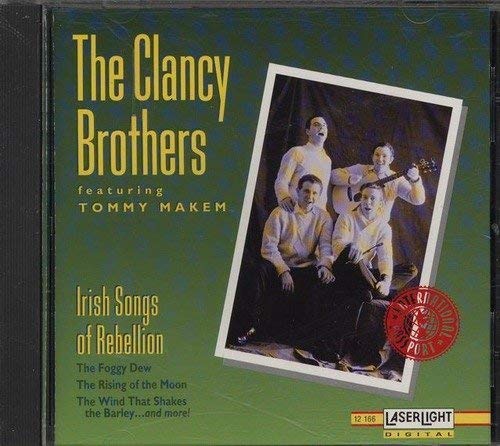 Irish Songs of Rebellion [Audio CD] Clancy Brothers