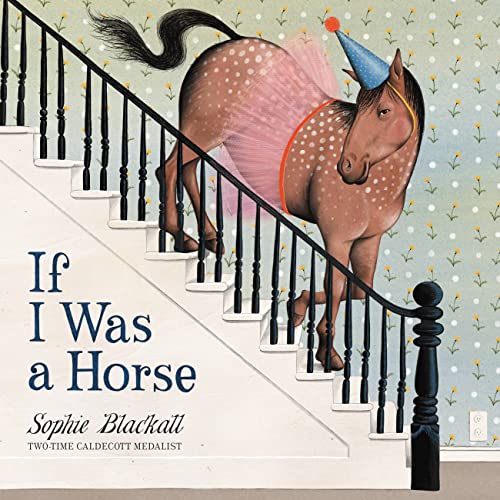 Image of If I Was a Horse