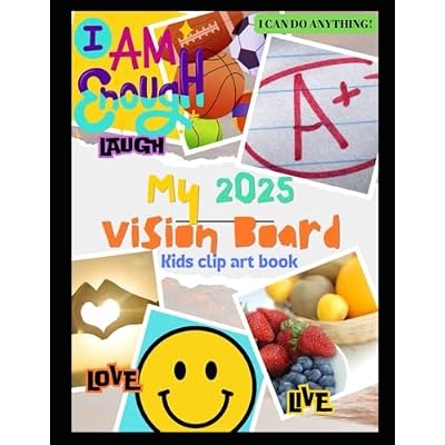 Kids Vision Board book 2025- I can do anything