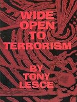 Wide Open to Terrorism 1559501383 Book Cover