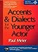 Accents and Dialects for the Younger Actor (CD included)