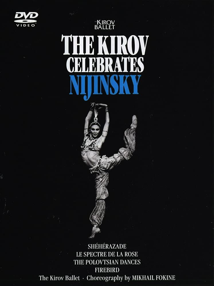 Kirov Celebrates Nijinsky キーロフ ニジンスキー Le Kirov Célèbre Nijinsky / the Kirov Ballet : Valéry Gergiev, The