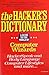 The Hacker's Dictionary: A Guide to the World of Computer Wizards