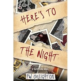 Here's to the Night Audiolibro Por P.W. Creighton arte de portada