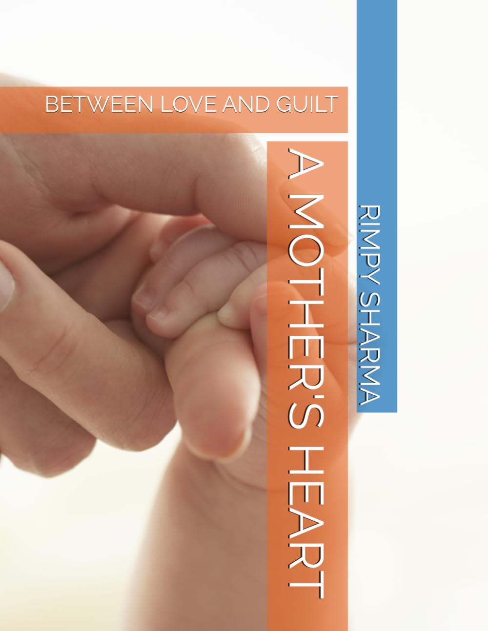 A MOTHER'S HEART: BETWEEN LOVE AND GUILT