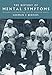 The History of Mental Symptoms: Descriptive Psychopathology since the Nineteenth Century