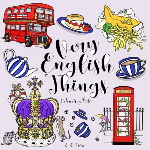 Very English Things Colouring Book: A Captivating Journey Through England For Older Kids (Kooky Travels)