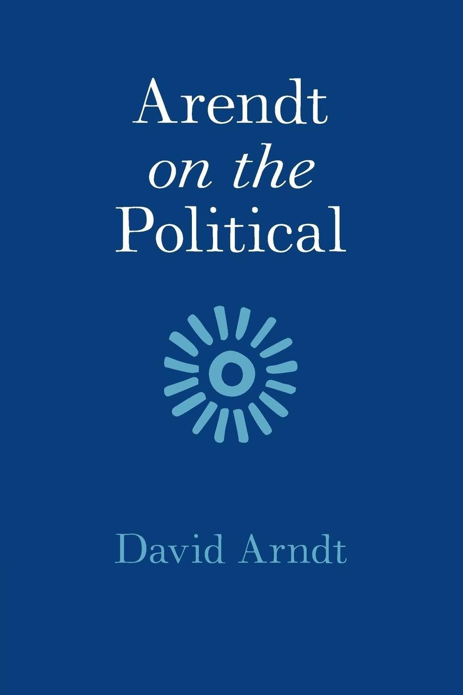 Arendt on the Political Arndt Paperback Cambridge University Press 9781108735704