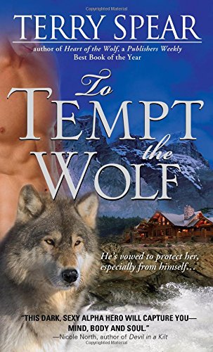 To Tempt the Wolf (Heart of the Wolf, 2) 1402219040 Book Cover