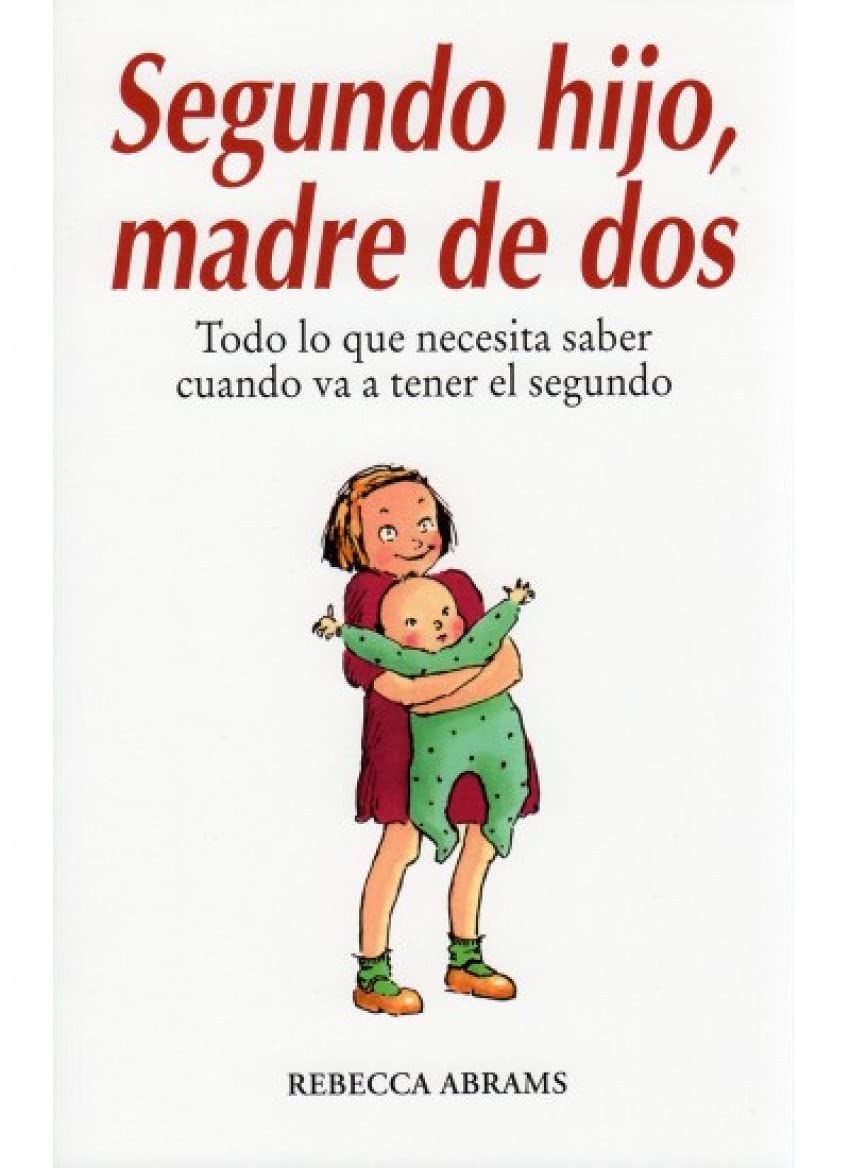 SEGUNDO HIJO, MADRE DE DOS (NIÑOS Y ADOLESCENTES)