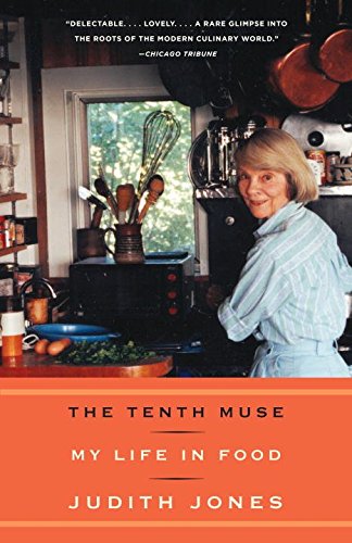 [(The Tenth Muse: My Life in Food)] [By (author) Judith Jones] published on (December, 2008)