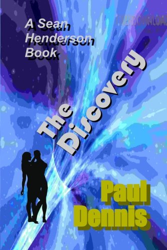 The Discovery: A Sean Henderson Book