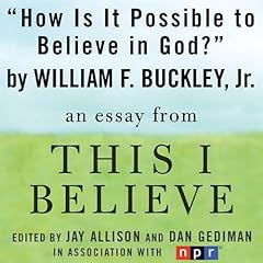 Couverture de How Is It Possible to Believe in God?