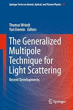 Hardcover The Generalized Multipole Technique for Light Scattering: Recent Developments Book