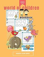 World of Children Workbook: Practice for Kids with Pen Control, Line Tracing, Letters, word search and More! B089CQVFY7 Book Cover