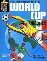 Boys' Book of the World Cup 072350055X Book Cover