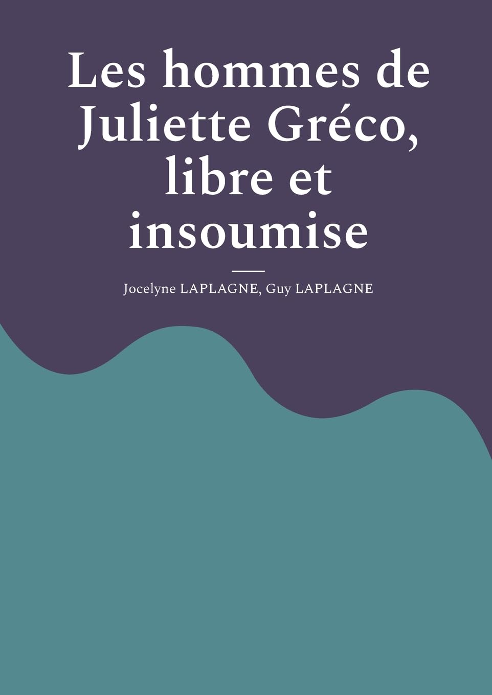 Les hommes de Juliette Gréco, libre et insoumise: Fragments de théâtre