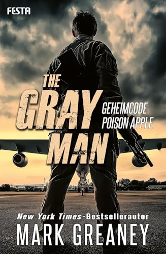 The Gray Man - Geheimcode Poison Apple: Thriller