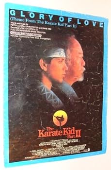 Glory of Love - Theme from The Karate Kid, Part II (Two/2) - Original Sheet Music Edition
