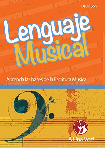 Lenguaje Musical: Aprenda las bases (Spanish