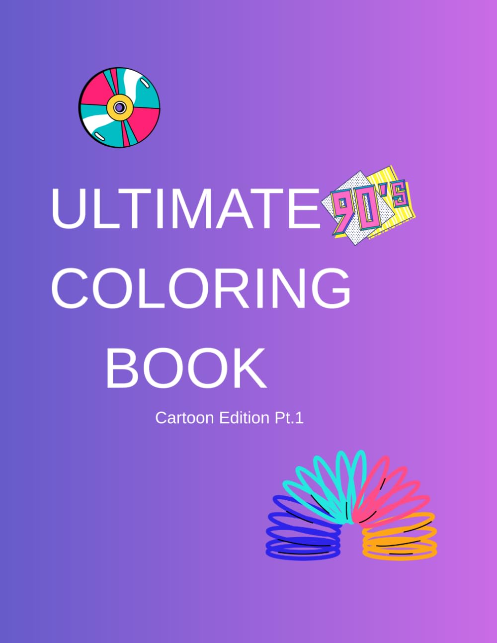 Ultimate 90s Coloring Book