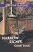 Narrow Escape (Sonoma Series Book 4)