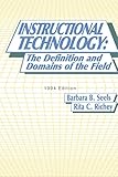 Instructional Technology: The Definition and Domains of the Field, 1994 Edition