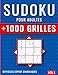 1000 Sudoku Adulte Difficile+ Expert+ Diabolique (v.1): Sudoku Niveau Extrême, 1000 Grilles Sodoku 9x9 Pour Adulte Avec Solutions, Super Challenge pour Progresser