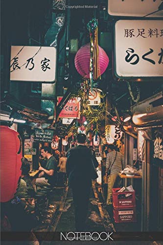Notebook - Tokyo Alley Neon Nightlife Japanese Drinks: (110 Pages 6"x9" Ruled Lined Notebook Planner Journal)