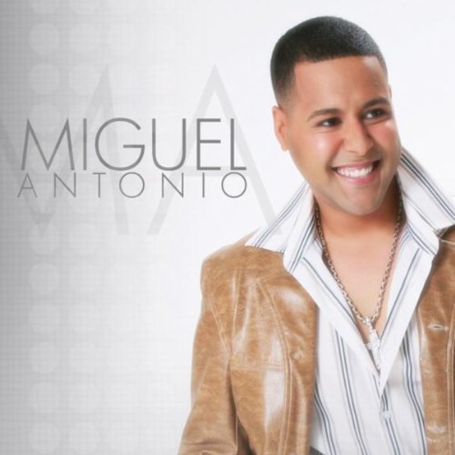 Miguel Antonio by Miguel Antonio on Amazon Music Amazon.co.uk