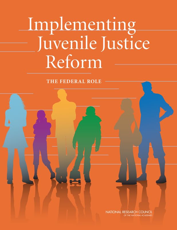 Buy Implementing Juvenile Justice Reform: The Federal Role (Adolescent Health and Well-Being) — BookShops.in