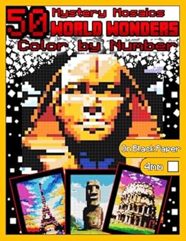 Paperback Mystery Mosaics Color by Number: 50 World Wonders: Travel Mosaic Color by Number Book with Dazzling World Wonders, Color Quest on Black Paper, Extreme ... Mosaics Color by Number Travel Mosaic) Book