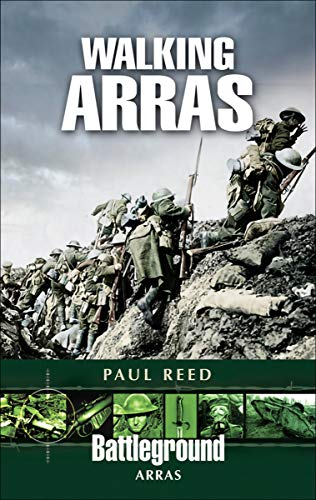 Walking Arras (Battleground Books: Pre WWI)