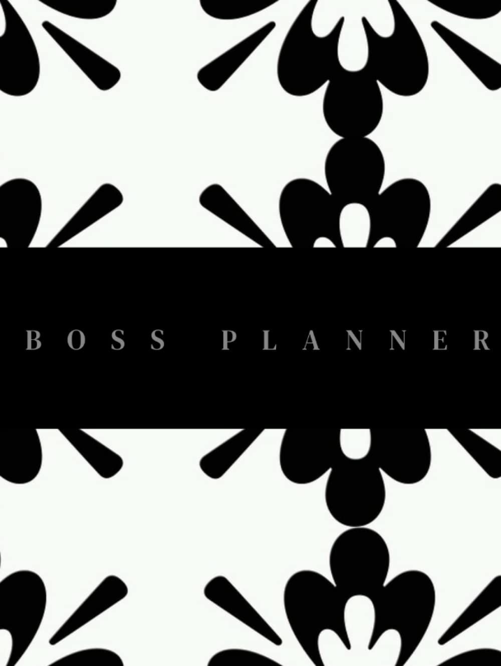 Boss Planner: Plan/Execute/Stay Organized in this Well Designed Fierce Boss Energy Day Planner and Organizer. Generous 360 Page Hardcover Planner Cover Design Makes a bold statement.