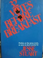 32 Votes Before Breakfast 007062299X Book Cover