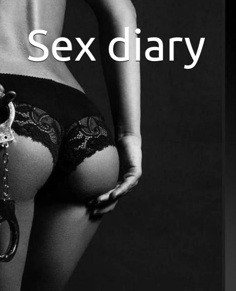 sex diary explicit stories