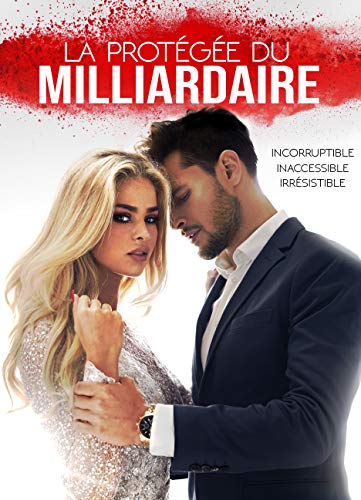 Télécharger La Protégée Du Milliardaire: (New Romance Adulte) Livre eBook France