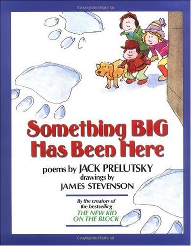 By Jack Prelutsky: Something Big Has Been Here ... B004S7XWYC Book Cover