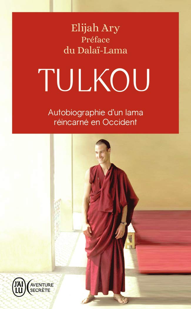 Tulkou (AVENTURE SECRETE): Autobiographie d'un lama réincarné en Occident