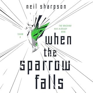 When the Sparrow Falls Audiolibro Por Neil Sharpson arte de portada