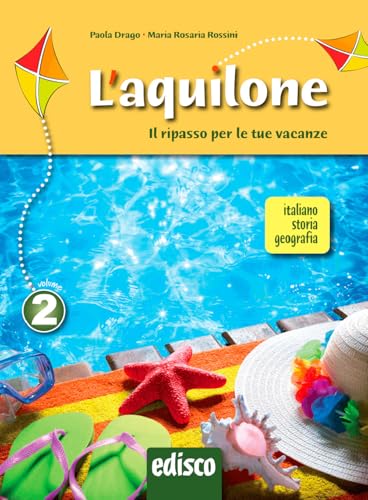 L' aquilone. Ripasso estivo italiano, storia e geografia. Con espansione online. Per la Scuola media