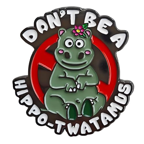 Image of Don't Be a Hippo... Enamel Pin Funny Hippopotamus Pin, Cartoon Anime Pins for Backpack, Jeans, Hat or Coat
