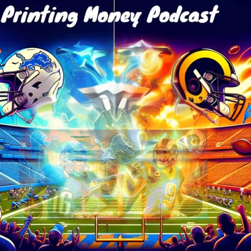 Printing Money Podcast NFL Super Wild Card Weekend Best Bets