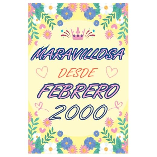 CUADERNO, MARAVILLOSA DESDE FEBRERO 2000: Regalo de 23 cumpleaños para mujeres y hombres, ideas de 23 cumpleaños... un cumpleaños... divertido, ... regalo de 23 cumpleaños para él/ella.