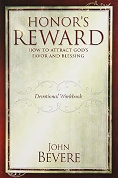 John Bevere Honor's Reward Devotional Workbook