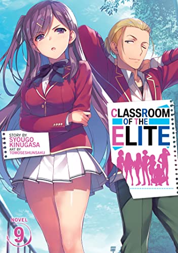 Classroom of the Elite (Light Novel) Vol. 9: 11
