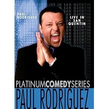 Platinum Comedy Series Paul Rodriguez Live in San Quentin