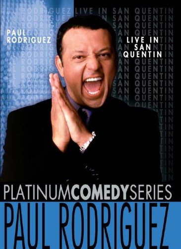 Platinum Comedy Series: Paul Rodriguez Live in San Quentin [DVD]