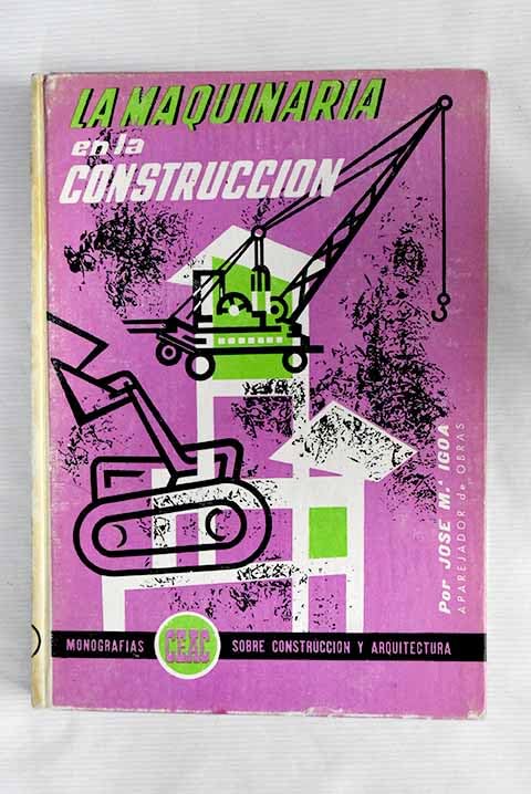 La Maquinaria en la Construcción.